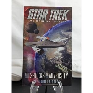 Star Trek Paperback  The Shocks of Adversity William Leisner 2013